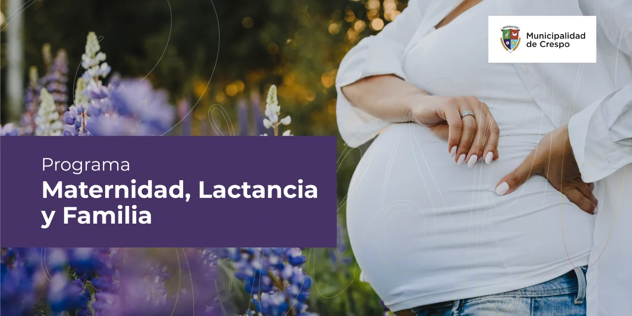 Inicia el ciclo 2026 del Programa ‘Maternidad, Lactancia y Familia’ en Crespo