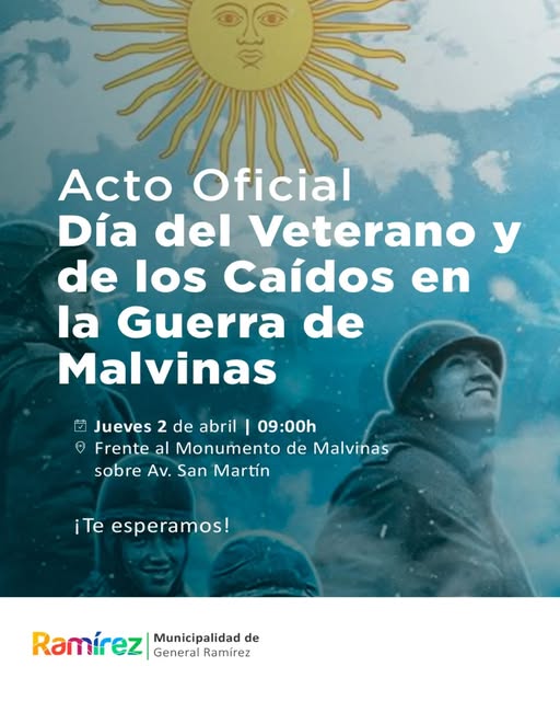 Ramírez conmemorará el Día del Veterano y de los Caídos en la Guerra de Malvinas