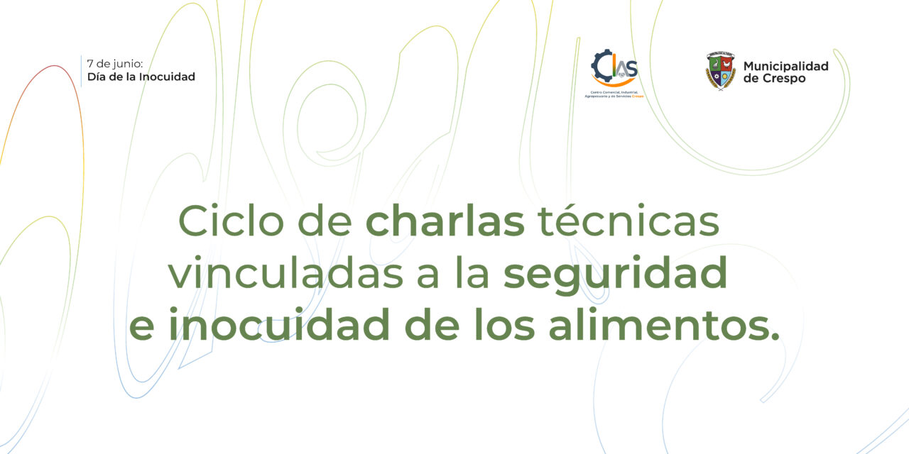 Ciclo de charlas por el Mes de la Inocuidad Alimentaria en Crespo