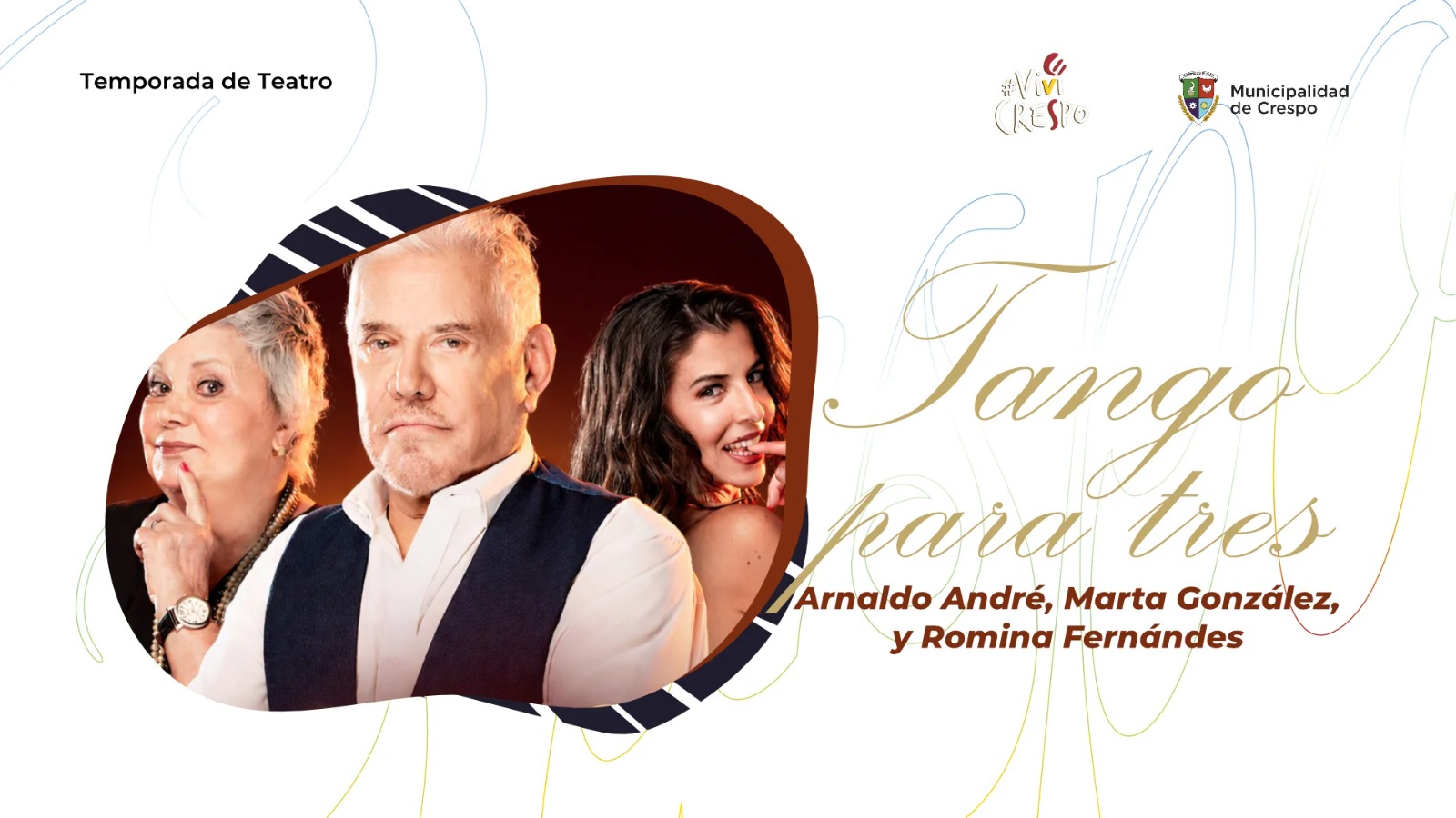 Arnaldo André y Marta González actuarán este viernes en el Salón Municipal de Crespo