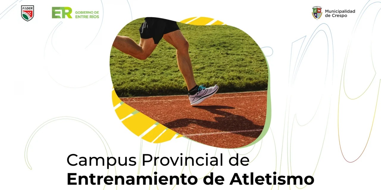 Campus Provincial de Entrenamiento de Atletismo en Crespo