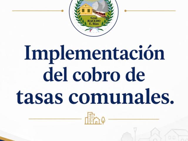 Racedo confirmó el inicio de cobro de tasas comunales
