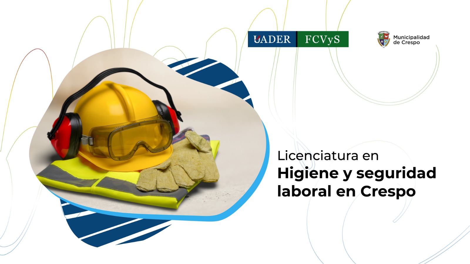 Están abiertas las preinscripciones a la Licenciatura en Higiene y Seguridad Laboral en Crespo